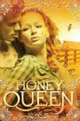 Honey Queen